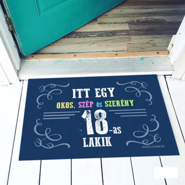Lábtörlő 60×40 cm – Itt egy okos 18-as