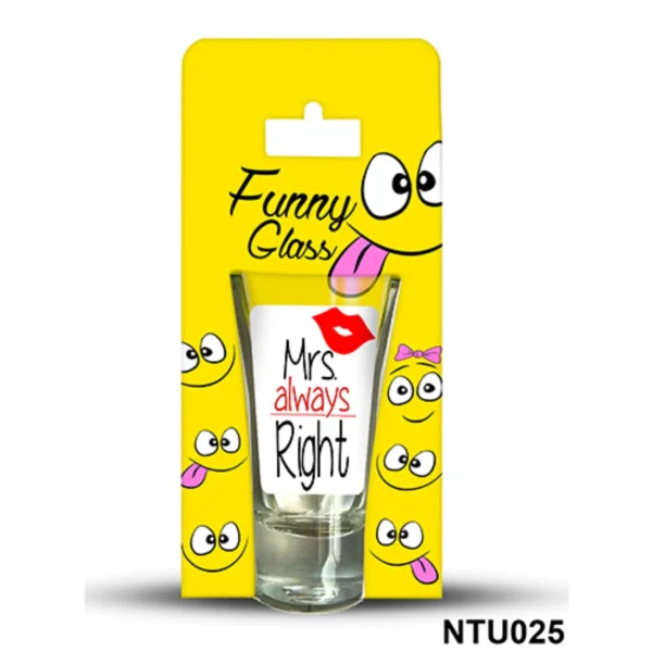 Pálinkás pohár 0,75 ml – Mrs Always Right