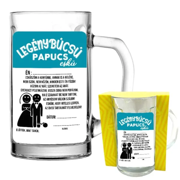 Vicces Söröskorsó 5 dl – „Legénybúcsú Papucs