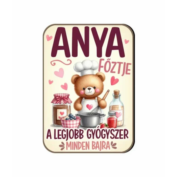 Fa Hűtőmágnes - Anya főztje - Ajándék