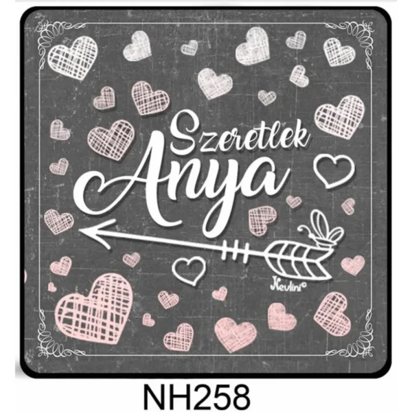 Hűtőmágnes - Szeretlek Anya - Ajándék