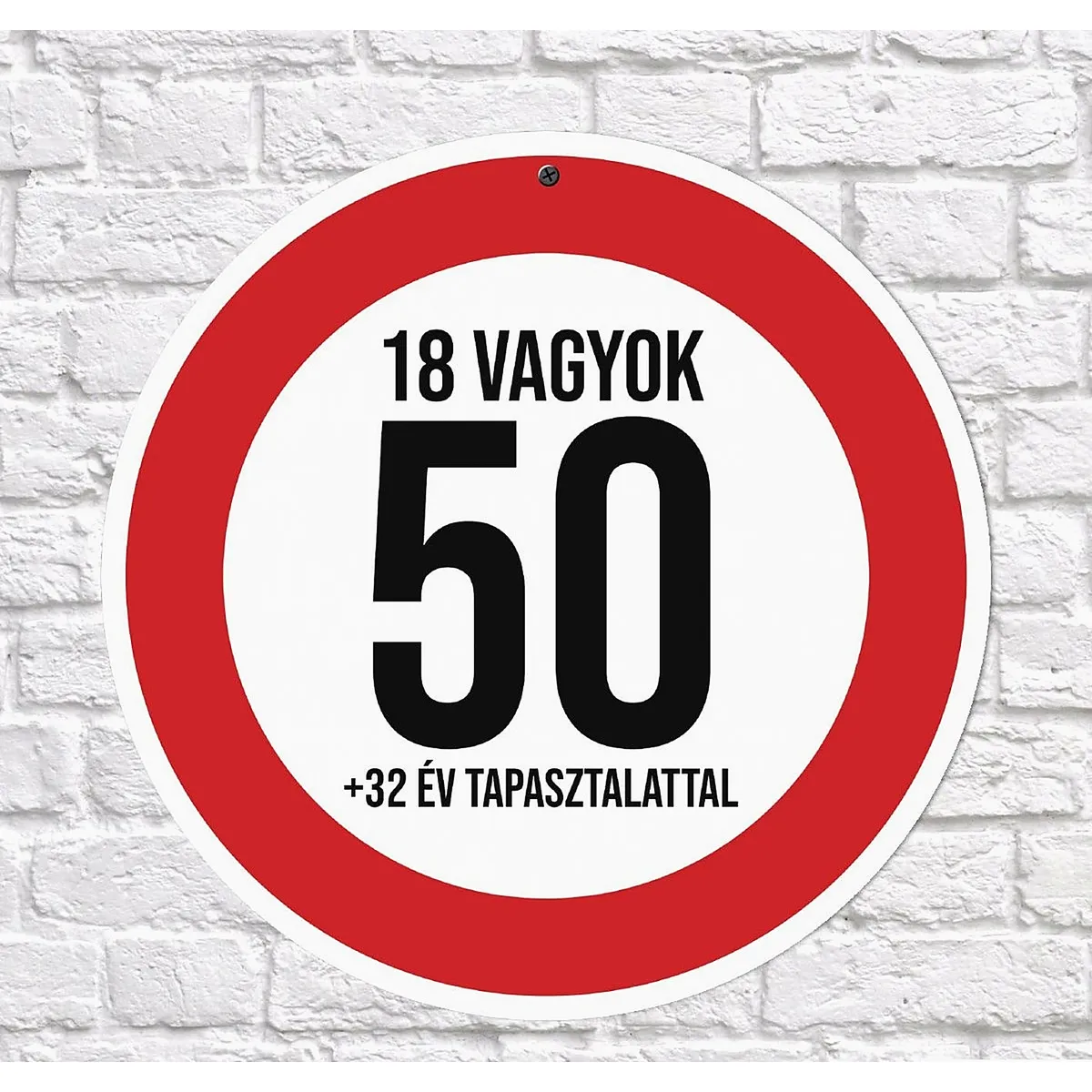 50 18 vagyok sebességkorlátozó tábla 40 cm