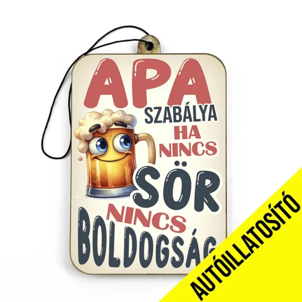 Vicces Autóillatosító – Apa Szabálya