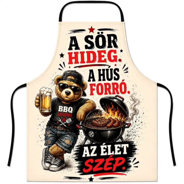 Vicces Kötény – A Sör Hideg A Hús Forró Az Élet Szép – 50×70 cm