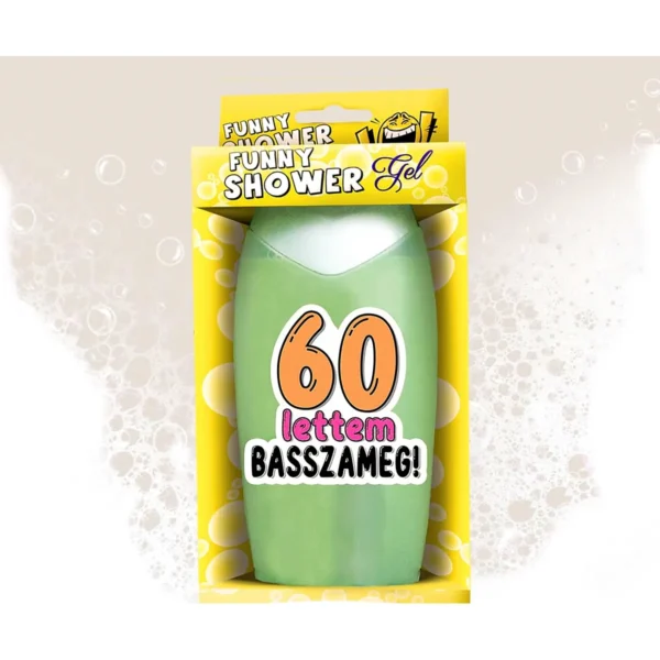 Vicces Tusfürdő 300 ml - 60 lettem basszameg