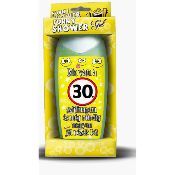 Vicces Tusfürdő 300 ml – Ma Van a 30. Szülinapom