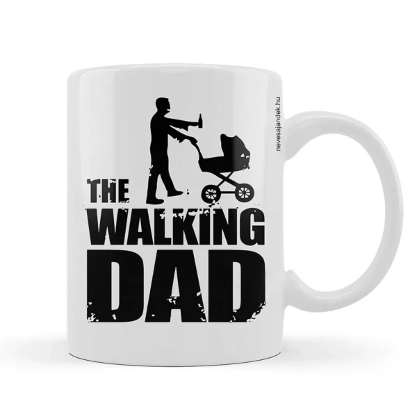 Vicces bögre – The walking Dad