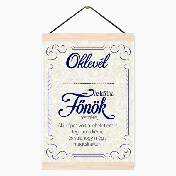 Oklevél – Főnök az idő ura