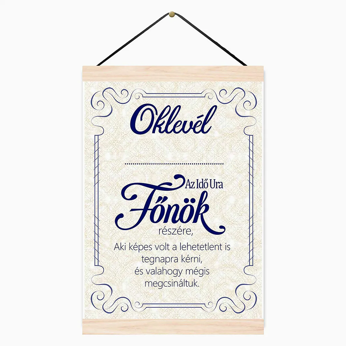 Oklevél – Főnök az idő ura