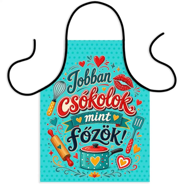 Vicces Kötény – Jobban Csókolok Mint Főzök 50×70 cm