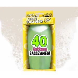 Vicces Tusfürdő 300 ml - 40 lettem basszameg