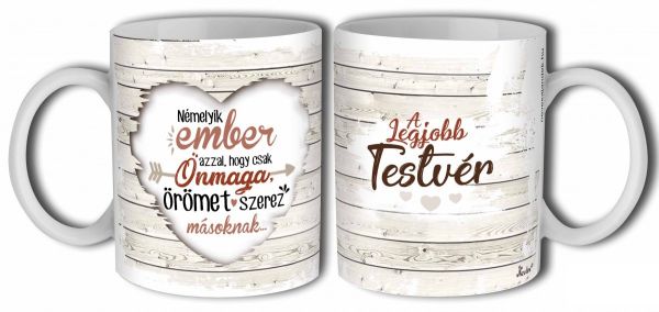 Legjobb testvér – 3 dl feliratos bögre – Ajándék testvérnek