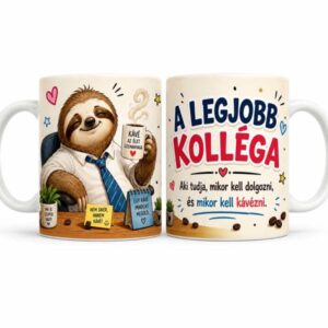 Vicces kolléga bögre – A legjobb kolléga aki tudja mikor kell dolgozni – Lajhárral – Ajándék kollégának