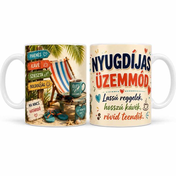 Vicces nyugdíjas bögre – Nyugdíjas üzemmód felirattal – Ajándék nyugdíjba vonulásra