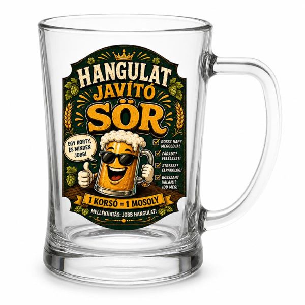 Vicces söröskorsó 500 ml – Hangulatjavító sör felirattal – Humoros ajándék sörkedvelőknek