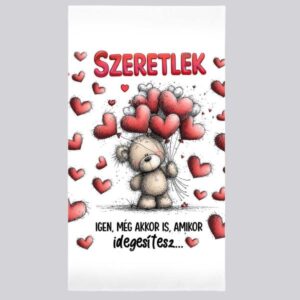 Szerelmes törölköző 50×100 cm Szeretlek Igen még akkor is amikor idegesítesz felirattal – Macis Valentin napi ajándék