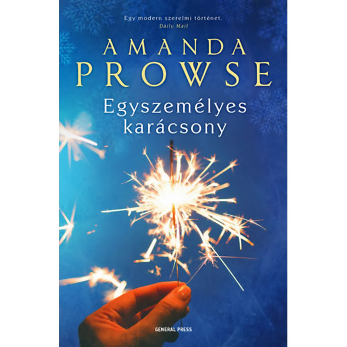 Egyszemélyes karácsony – Amanda Prowse – Megható Karácsonyi Regény