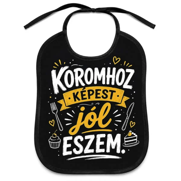 Vicces Előke 26×32,5cm Koromhoz képest jól eszem