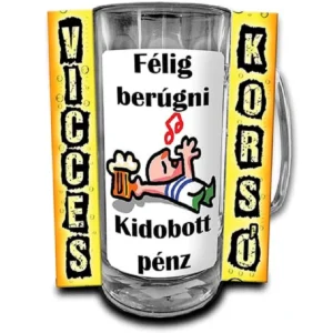 Vicces Korsó 0,3 L Félig berúgni Vicces Ajándék