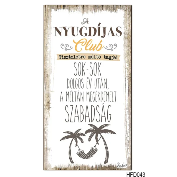 Hűtőmágnes Dekor Tábla – Nyugdíjas Club – Ajándék Nyugdíjasnak