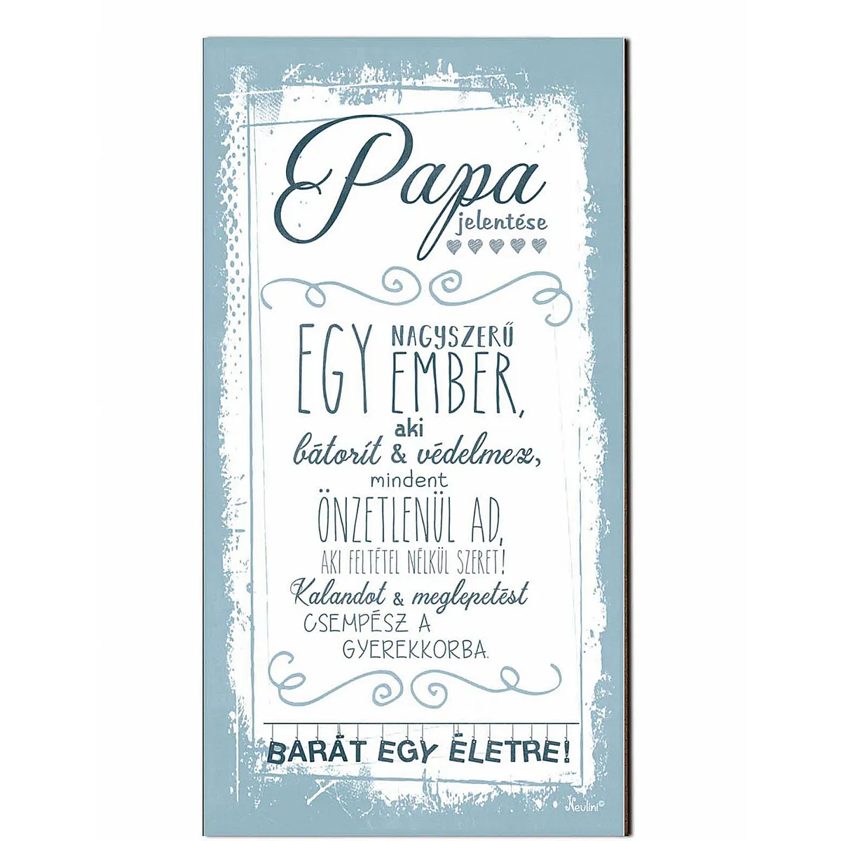 Hűtőmágnes Dekor Tábla – Papa jelentése – Fa Dekor Tábla – 7,5×14 cm – Ajándék Nagypapának