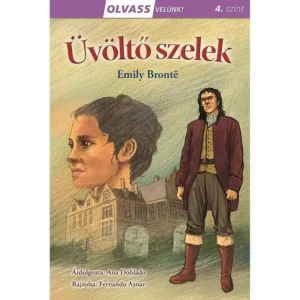 Üvöltő szelek – Olvass velünk! (4. szint) – 9 éveseknek – Könnyített klasszikus