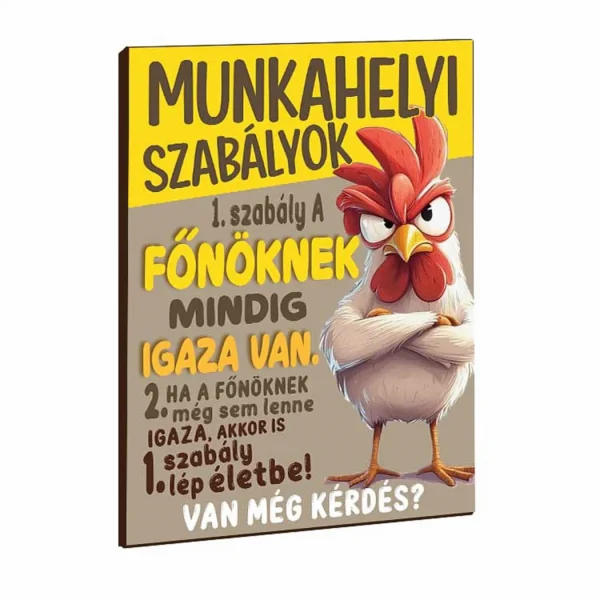 Vicces Feliratos Hűtőmágnes – Munkahelyi Szabályok – Humor és Ajándék Kollégáknak, Barátoknak – 13×18 cm – Fa–műanyag