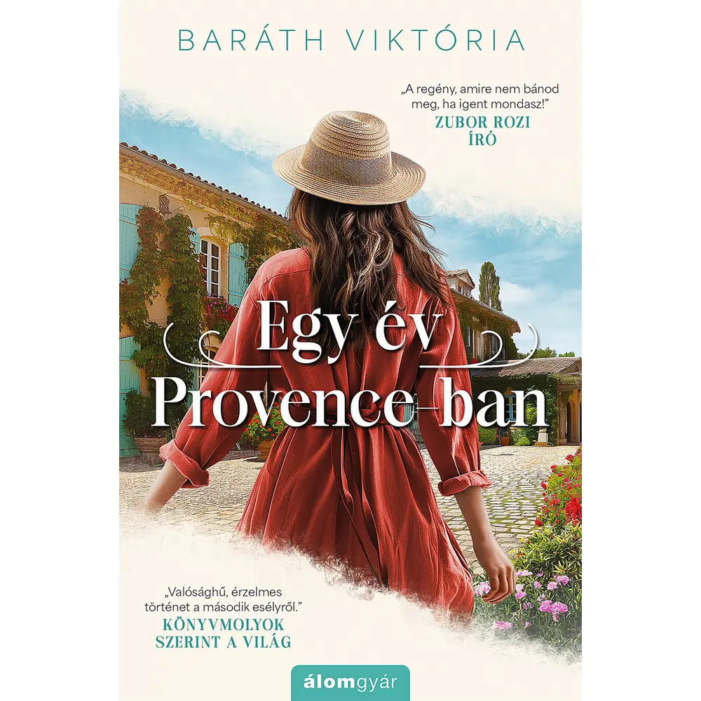 Baráth Viktória Egy év Provence-ban Regény Romantikus Könyv