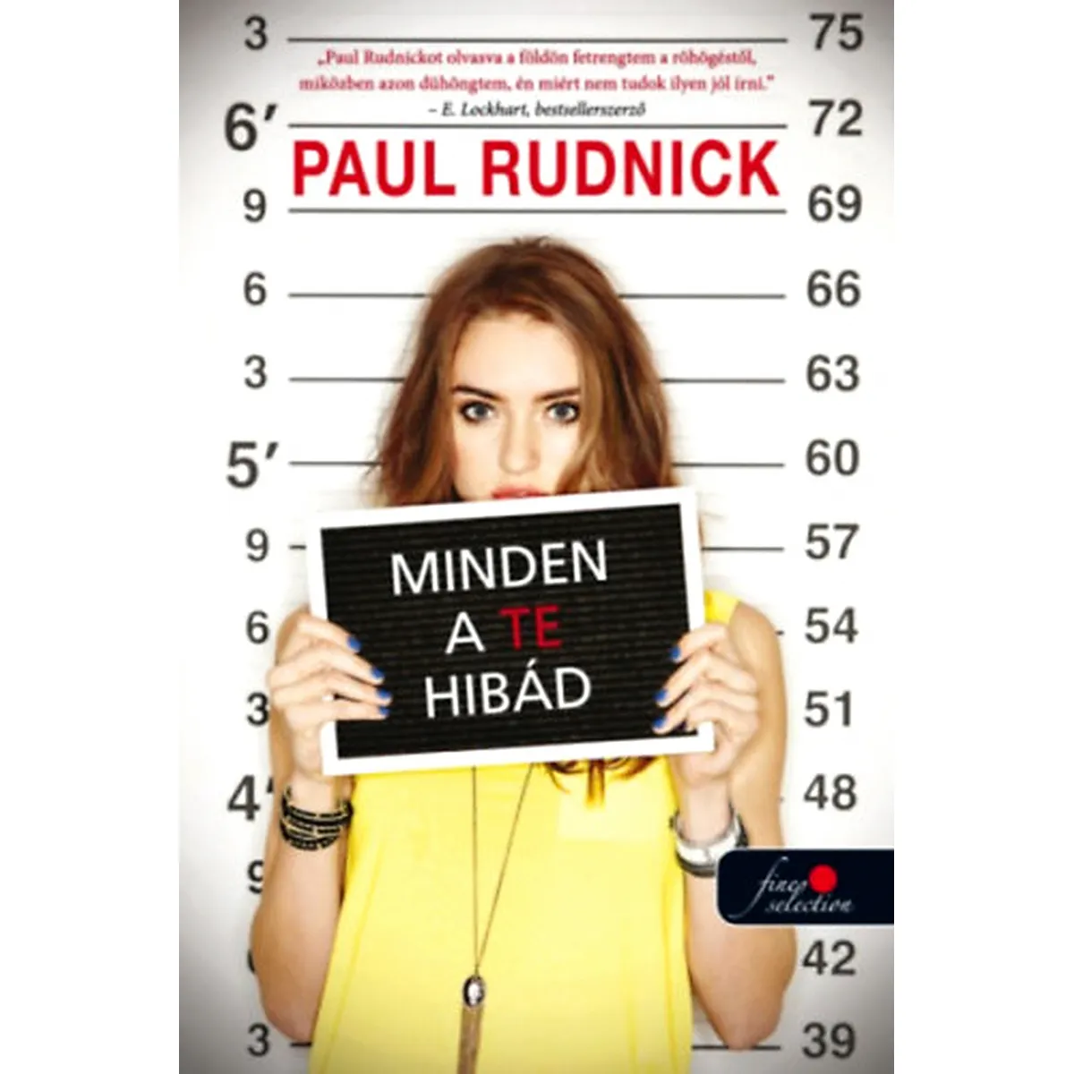 Paul Rudnick Minden a te hibád Ifjúsági Regény Könyv