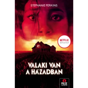 Stephanie Perkins Valaki van a házadban Ifjúsági Thriller