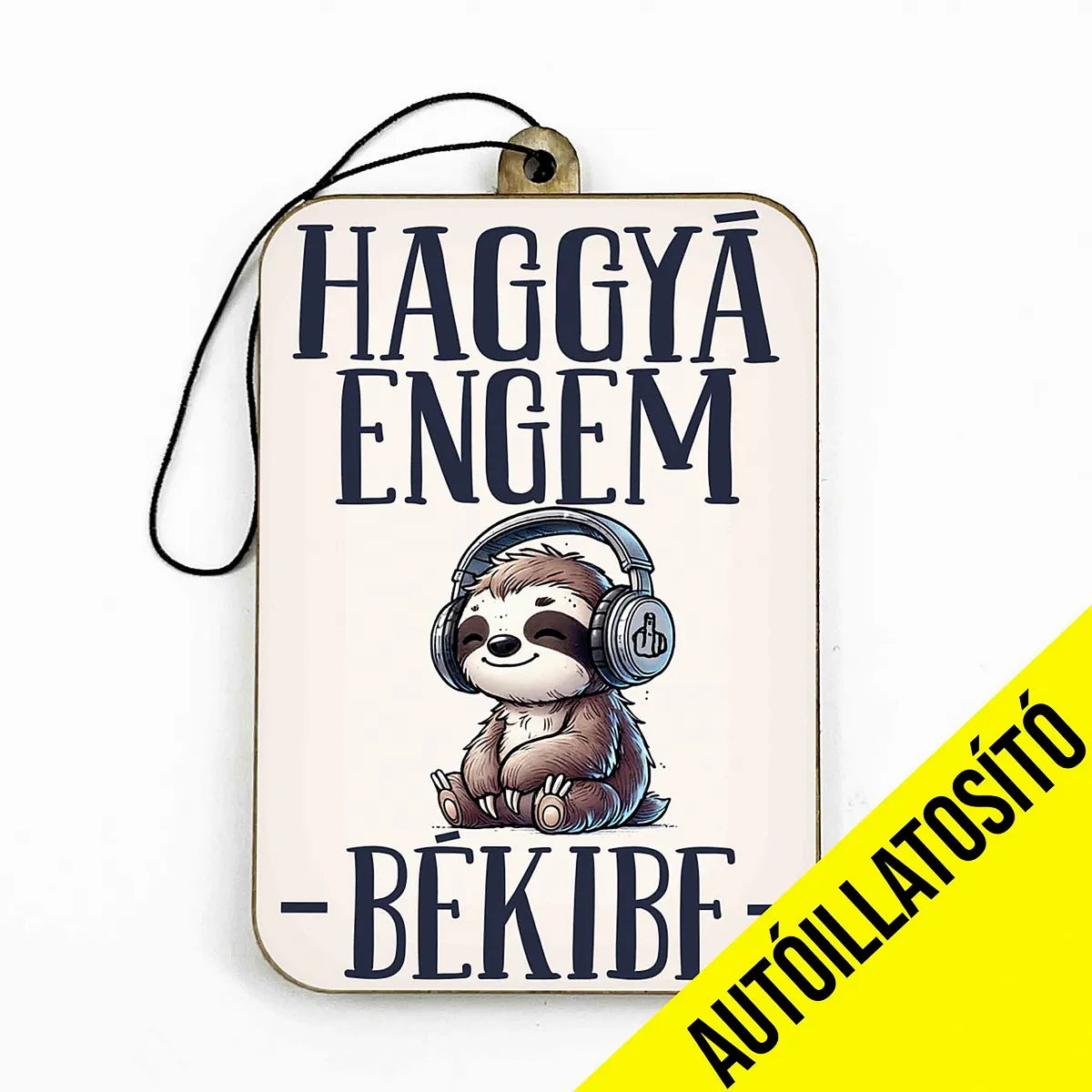 Vicces autóillatosító Haggyá engem békibe