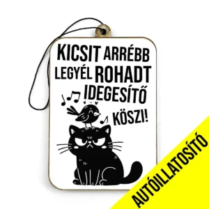 Vicces autóillatosító Kicsit arrébb legyél
